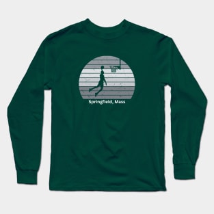 The Birthplace of Basketball Long Sleeve T-Shirt